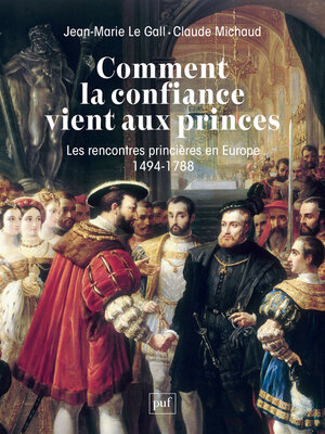 cover image of Comment la confiance vient aux princes